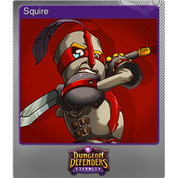 Squire (Foil)