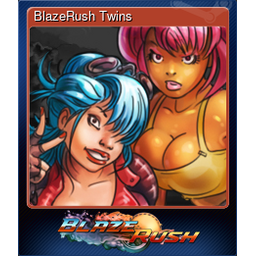 BlazeRush Twins