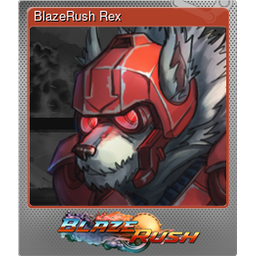BlazeRush Rex (Foil)