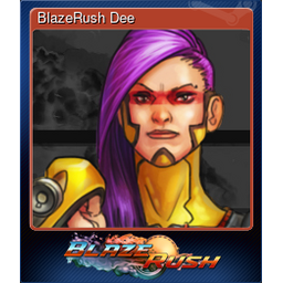 BlazeRush Dee