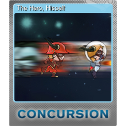 The Hero, Hisself (Foil)