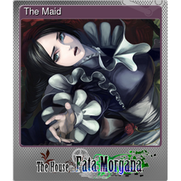 The Maid (Foil Trading Card)