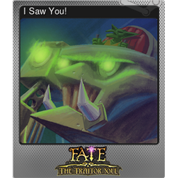 I Saw You! (Foil)