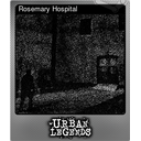 Rosemary Hospital (Foil Trading Card)