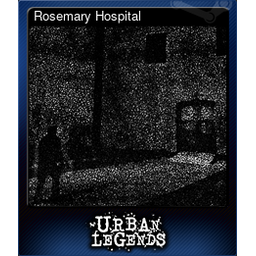 Rosemary Hospital (Trading Card)