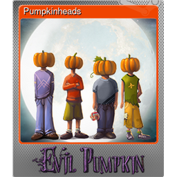 Pumpkinheads (Foil)