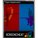 Team Deathmatch (Foil)