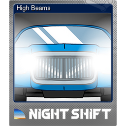 High Beams (Foil)