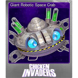 Giant Robotic Space Crab (Foil Trading Card)