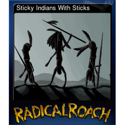 Sticky Indians With Sticks