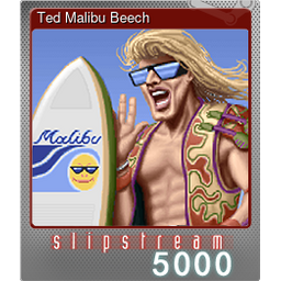 Ted Malibu Beech (Foil)