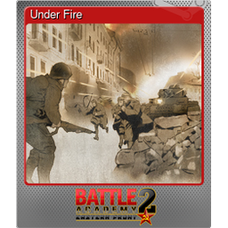 Under Fire (Foil Trading Card)