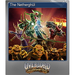 The Netherghūl (Foil)