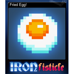 Fried Egg!