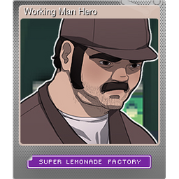 Working Man Hero (Foil)