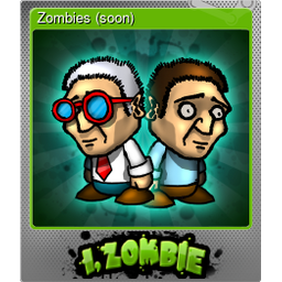Zombies (soon) (Foil)