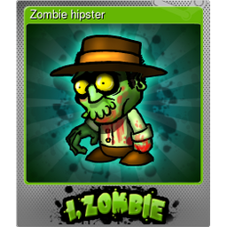 Zombie hipster (Foil)