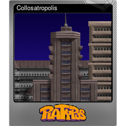 Collosatropolis (Foil)