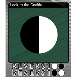Look to the Cookie (Foil)