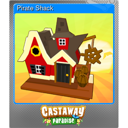 Pirate Shack (Foil)