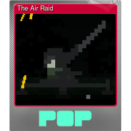 The Air Raid (Foil)
