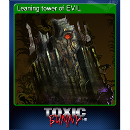 Leaning tower of EVIL