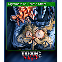 Nightmare on Decafe Street