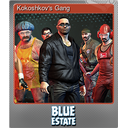 Kokoshkovs Gang (Foil)
