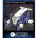 Yendor Perimeter Guard