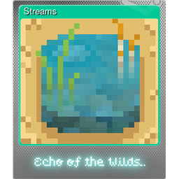 Streams (Foil)