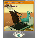 Look before you cross (Foil)