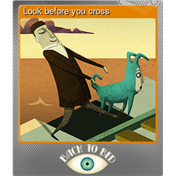 Look before you cross (Foil)