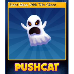 Dont Mess With This Ghost