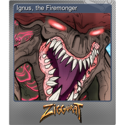 Ignus, the Firemonger (Foil)