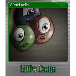Afraid cells (Foil)