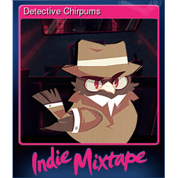 Detective Chirpums (Trading Card)