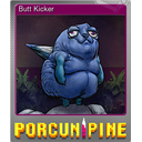 Butt Kicker (Foil Trading Card)