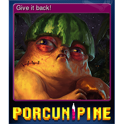 Give it back! (Trading Card)