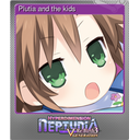 Plutia and the kids (Foil)