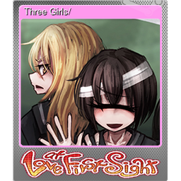Three Girls/ヒロインズ (Foil)