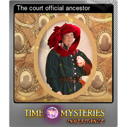 The court official ancestor (Foil)