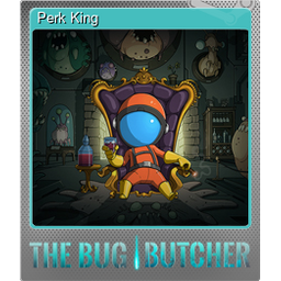 Perk King (Foil)