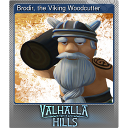 Brodir, the Viking Woodcutter (Foil)