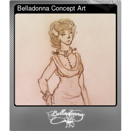 Belladonna Concept Art (Foil)