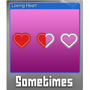 Losing Heart (Foil)