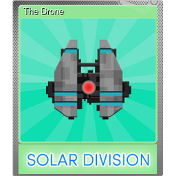 The Drone (Foil Trading Card)