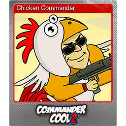 Chicken Commander (Foil)