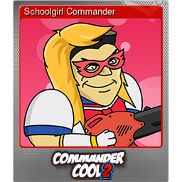 Schoolgirl Commander (Foil)