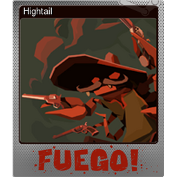 Hightail (Foil)