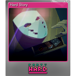 Hard Story (Foil)